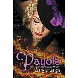 Payola, Paperback - Gary L. Kreigh imagine