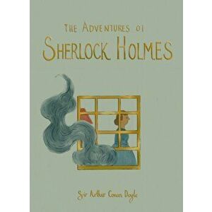 The Adventures of Sherlock Holmes, Hardback - Sir Arthur Conan Doyle imagine