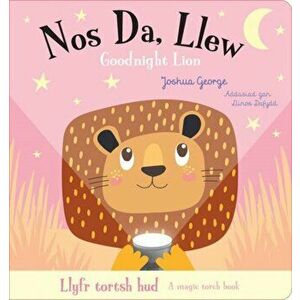 Nos Da, Llew / Goodnight Lion. Bilingual ed, Hardback - Joshua George imagine
