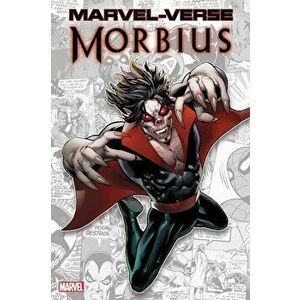 Marvel-verse: Morbius, Paperback - Kevin Grevioux imagine