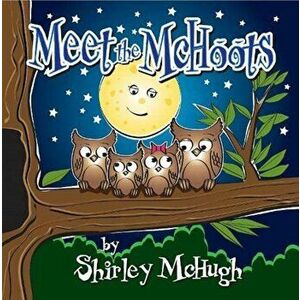 Meet the McHoots, Paperback - Shirley McHugh imagine