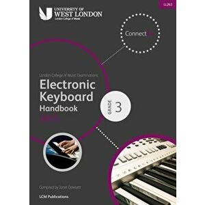 London College of Music Electronic Keyboard Handbook 2013-2019 Grade 3, Paperback - London College of Music Examinations imagine