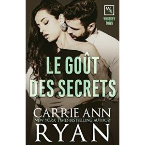 Le goût des secrets, Paperback - Carrie Ann Ryan imagine