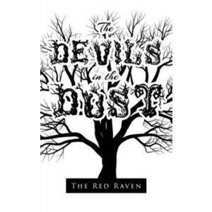 The Devils in the Dust, Paperback - The Red Raven imagine