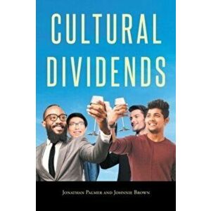Cultural Dividends, Paperback - *** imagine
