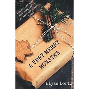 A Very Merry Monster, Paperback - Elyse Lortz imagine