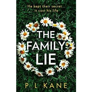 The Family Lie, Paperback - P L Kane imagine