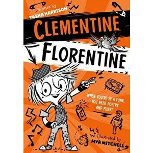 Clementine Florentine, Paperback - Tasha Harrison imagine