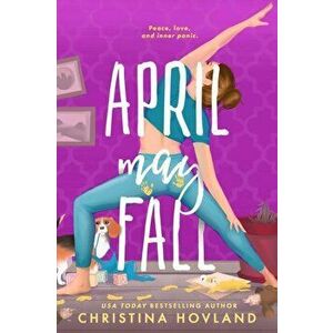 April May Fall, Paperback - Christina Hovland imagine
