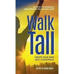 Walk Tall, Hardcover - Ki Is Your Host imagine
