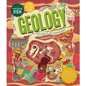 Everyday STEM Science - Geology, Paperback - Emily Dodd imagine