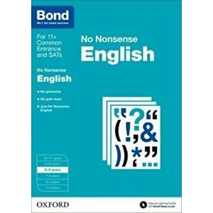 Bond: English: No Nonsense. 8-9 years, Paperback - Bond 11+ imagine