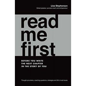 Read Me First, Paperback - Lisa Stephenson imagine