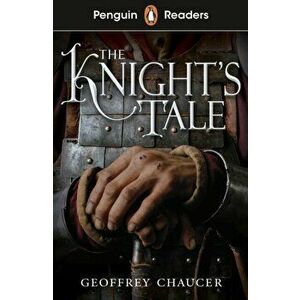 Penguin Readers Starter Level: The Knight's Tale (ELT Graded Reader), Paperback - Geoffrey Chaucer imagine