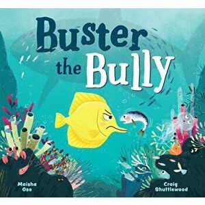 Buster the Bully, Paperback - Maisha Oso imagine