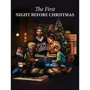 The First Night Before Christmas, Hardcover - Daniel F. Wiegand imagine