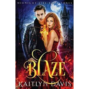 Blaze, Paperback - Kaitlyn Davis imagine