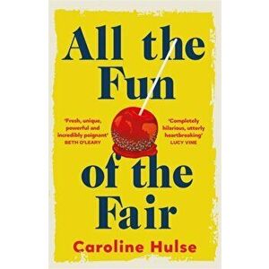 All the Fun of the Fair, Paperback - Caroline Hulse imagine
