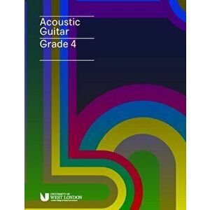 London College of Music Acoustic Guitar Handbook Grade 4 from 2019, Paperback - London College of Music Examinations imagine