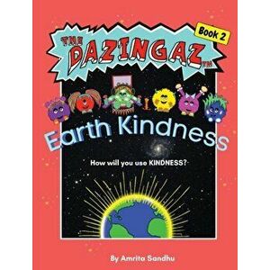 Earth Kindness, Hardcover - Amrita Sandhu imagine