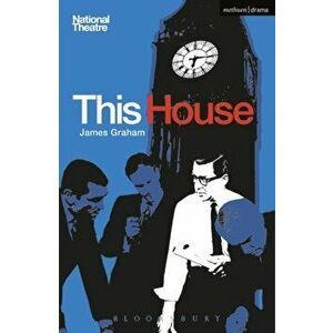 This House, Paperback - James Graham imagine