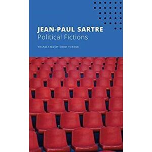 Political Fictions, Paperback - Jean-Paul Sartre imagine