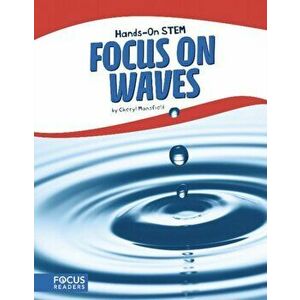 Focus on Waves, Paperback - Cheryl Mansfield imagine