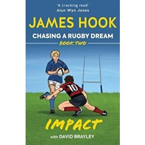 Chasing a Rugby Dream. Book Two: Impact, Paperback - David Brayley imagine