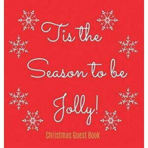 Christmas Guest Book (Hardcover): Merry Christmas guest book sign in, guest book christmas party, christmas eve guest book, party guest book, seasonal imagine