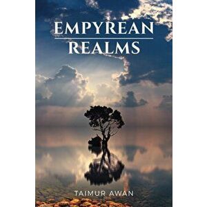 Empyrean Realms, Paperback - Taimur Awan imagine