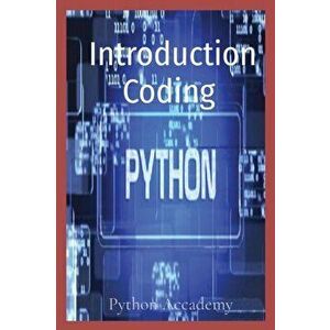 Introduction Coding Python, Paperback - Python Accademy imagine