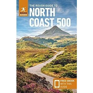 The Rough Guide to the North Coast 500 (Compact Travel Guide with Free eBook). 2 Revised edition, Paperback - Rough Guides imagine