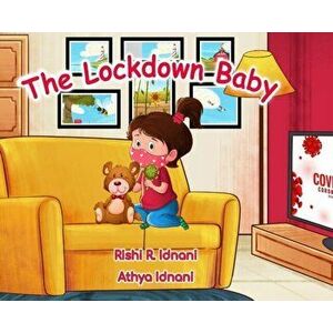 The Lockdown Baby, Hardcover - Rishi Idnani imagine