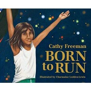 Born to Run, Hardback - Cathy Freeman imagine
