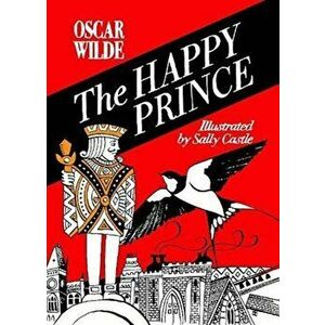 The Happy Prince. A hand-lettered edition, Paperback - Oscar Wilde imagine