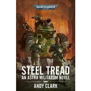 Steel Tread, Paperback - Andy Clark imagine