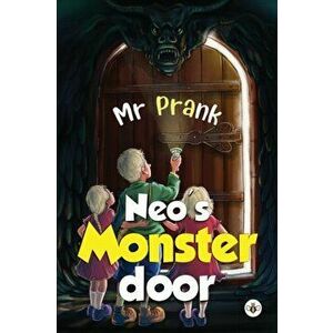 Neo's Monster Door: The Adventure After a Trillion Years, Paperback - *** imagine