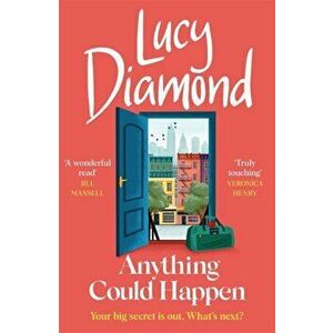 Anything Could Happen. the heartfelt and uplifting new novel from the bestselling author of The Beach Cafe, Hardback - Lucy Diamond imagine