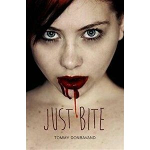 Just Bite, Paperback - Tommy Donbavand imagine