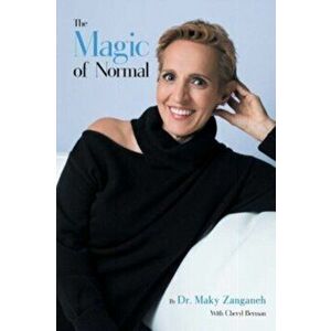 The Magic of Normal, Paperback - Maky Zanganeh imagine
