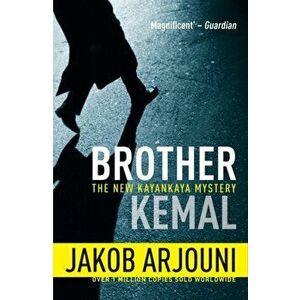 Brother Kemal, Paperback - Jakob Arjouni imagine