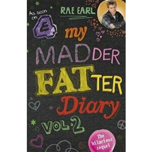 My Madder Fatter Diary, Paperback - Rae Earl imagine