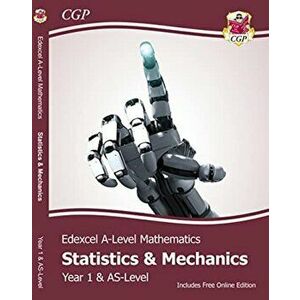 New Edexcel AS & A Level Mathematics Student Textbook - Statistics & Mechanics Year 1/AS + Online Ed, Paperback - CGP Books imagine