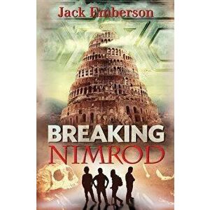 Breaking Nimrod, Paperback - Jack Emberson imagine