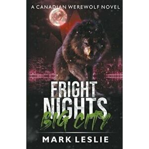 Fright Nights, Big City, Paperback - Mark Leslie imagine