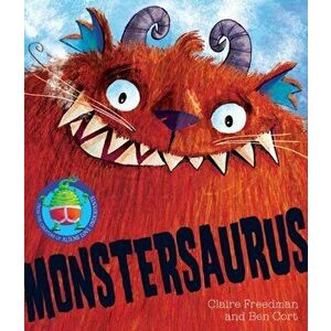 Monstersaurus!, Paperback - Claire Freedman imagine