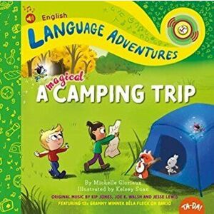 A Magical Camping Trip, Hardcover - Michelle Glorieux imagine
