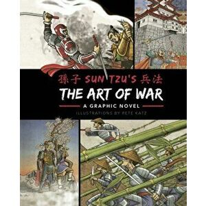 The Art of War. A Graphic Novel, UK Edition Only, Hardback - Mr. Pete Katz imagine