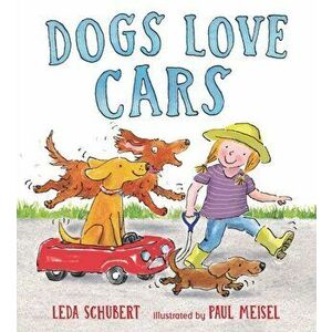 Dogs Love Cars, Hardback - Leda Schubert imagine