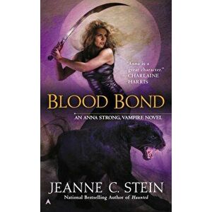 Blood Bond, Paperback - Jeanne C. Stein imagine